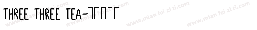 THREE THREE TEA字体转换